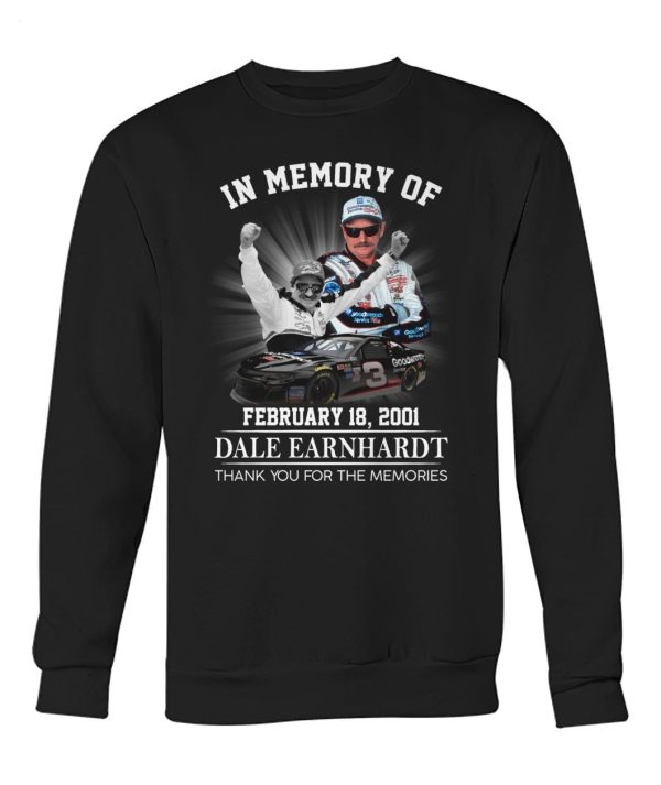 LIMITED EDITION In Memory Of February 18, 2001 Dale Earnhardt Thank You For The Memories T-Shirt