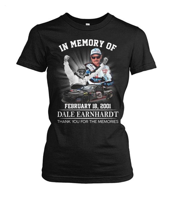 LIMITED EDITION In Memory Of February 18, 2001 Dale Earnhardt Thank You For The Memories T-Shirt