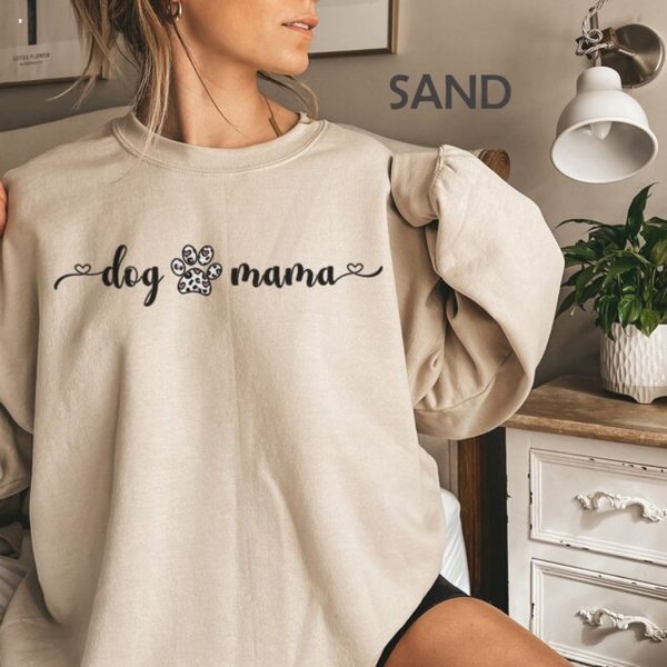 Dog Mama Embroidered Sweatshirt Gift For Fur Mom