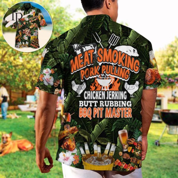 Barbecue Funny BBQ Beer Meat Smoking Pork Pulling Chicken Jerking Butt Rubbing BBQ Pit Master – Hawaiian Shirt