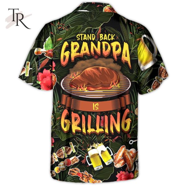 Barbecue Funny BBQ Stand Back Grandpa Is Grilling – Hawaiian Shirt