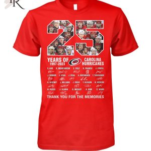 25 Years Of 1997 – 2023 Carolina Hurricanes Thank You For The Memories T-Shirt – Limited Edition