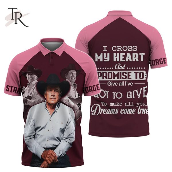 George Strait I Cross My Heart Pink 3D Shirts