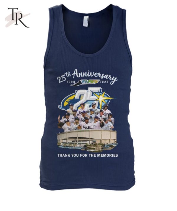 25th Anniversary 1998 – 2023 Rays Thank You For The Memories T-Shirt – Limited Edition