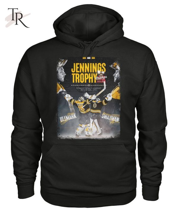 Jennings Trophy Champs Fewest Goals Against  In The NHL Linus Ullmark And Jeremy Swayman T-Shirt – Limited Edition