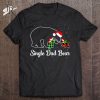 Funny Single Dad Position Open By Zany Brainy T-Shirt