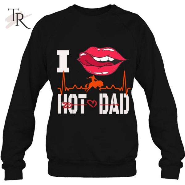 I Love Hot Dad Classic Rodeo Dad T-Shirt