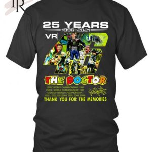 25 Years 1996 – 2021 Vr 46 VALENTINO ROSSI The Doctor T-Shirt – Limited Edition