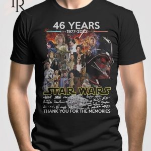 46 Years Star Wars 1977 – 2023 All Members Signature Thank You For The Memories T-Shirt – Limited Edition