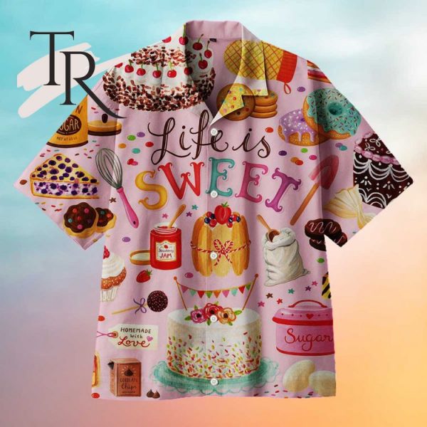 Life Is Sweet Universal Hawaiian Shirt