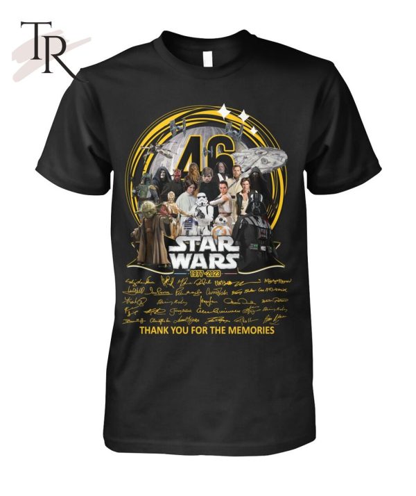 46 Star Wars 1977 – 2023 Signature Thank You For The Memories T-Shirt – Limited Edition