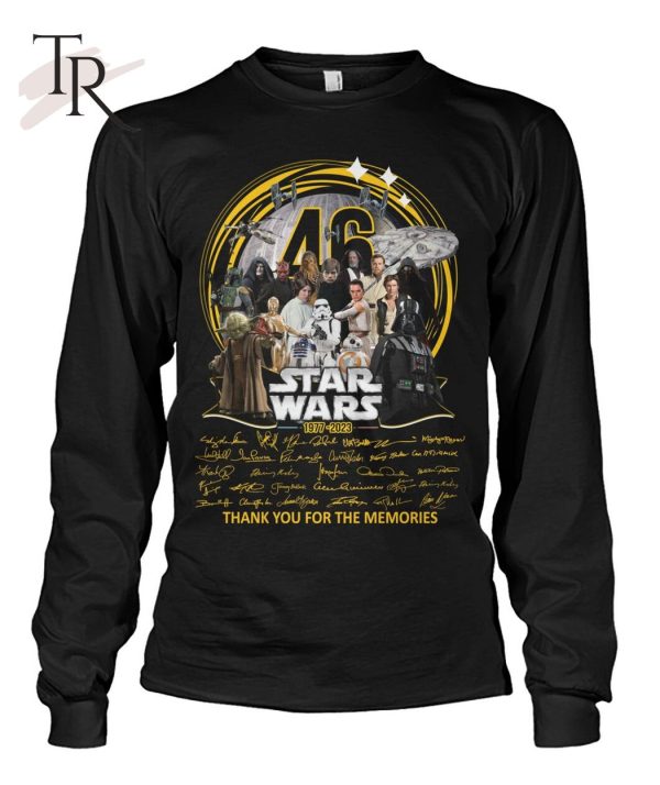 46 Star Wars 1977 – 2023 Signature Thank You For The Memories T-Shirt – Limited Edition