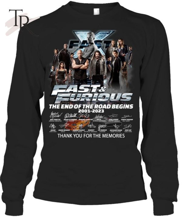 Fast & Furious The End Of The Road Begins 2001 – 2023 Signature Thank You For The Memories T-Shirt – Limited Edition