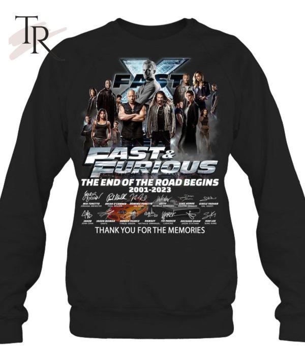 Fast & Furious The End Of The Road Begins 2001 – 2023 Signature Thank You For The Memories T-Shirt – Limited Edition