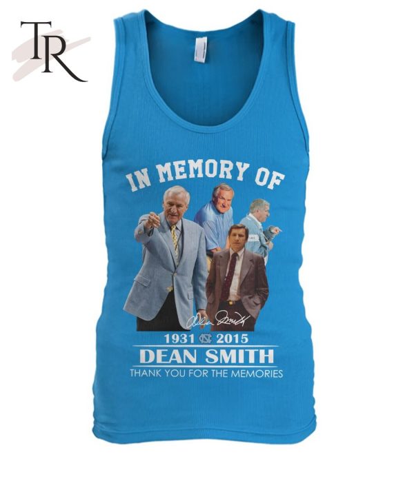 In Memory Of 1931 – 2015 Dean Smith Thank You For The Memories T-Shirt – Limited Edition