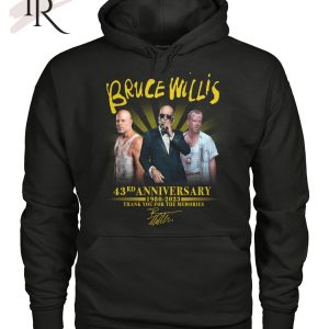 Bruce Willis 43rd Anniversary 1980 – 2023 Thank You For The Memories T-Shirt  – Limited Edition