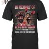 In Memory Of Love Jones 1997 – 2023 Thank You For The Memories T-Shirt – Limited Edition