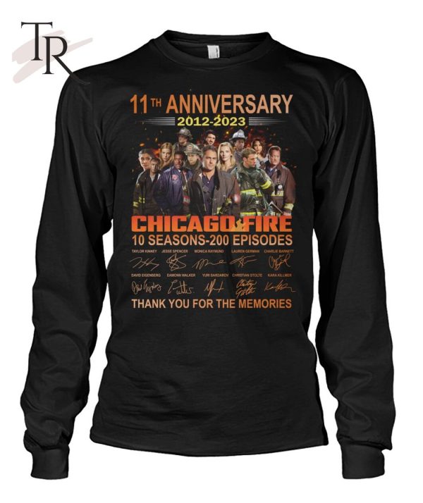 11th Anniversary 2012 – 2023 Chicago Fire 10 Seasons – 200 Episodes Thank You For The Memories T-Shirt – Limited Edition