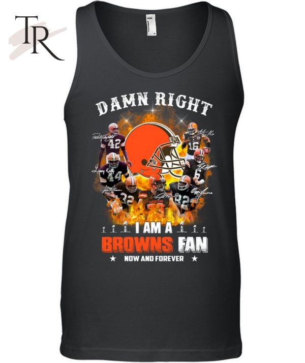 Damn Right Browns Unisex T-Shirt – Limited Edition