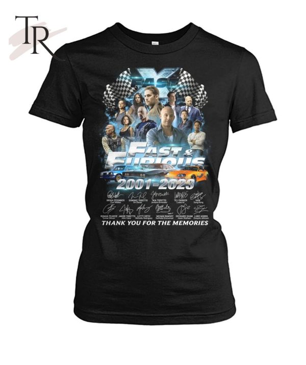 Fast X Fast & Furious 2001 – 2023 Thank You For The Memories T-Shirt – Limited Edition