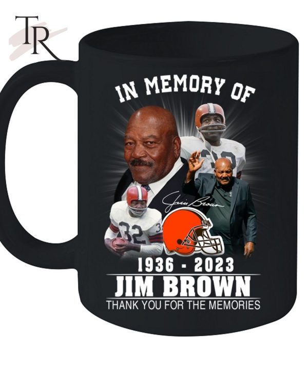 In Memory Of 1936 – 2023 Jim Brown Thank You For The Memories T-Shirt – Limited Edition