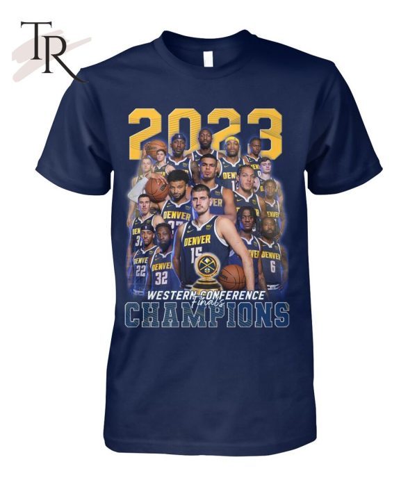 2023 Western Conference Champions Denver Nuggets T-Shirt – Limited Edition