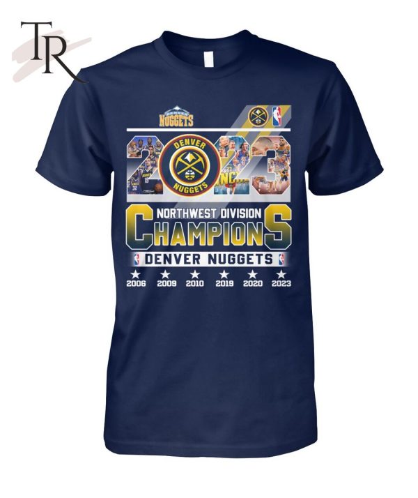 Denver Nuggets Northwest Division Champions 2023 T-Shirt – Limited Edition