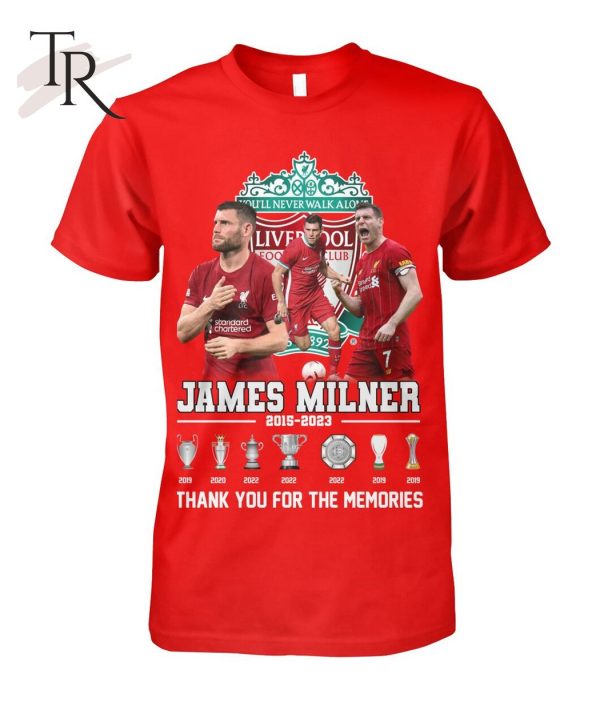 Liverpool James Milner 2015 – 2023 Thank You For The Memories Unisex T-Shirt – Limited Edition