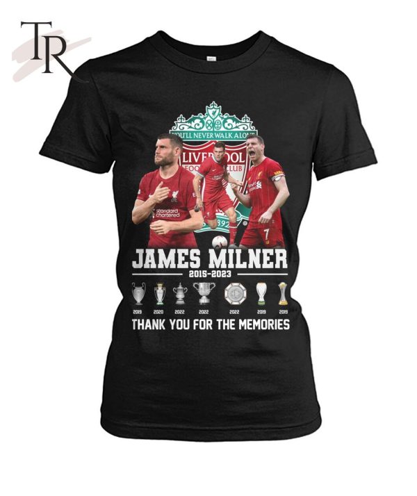 Liverpool James Milner 2015 – 2023 Thank You For The Memories Unisex T-Shirt – Limited Edition