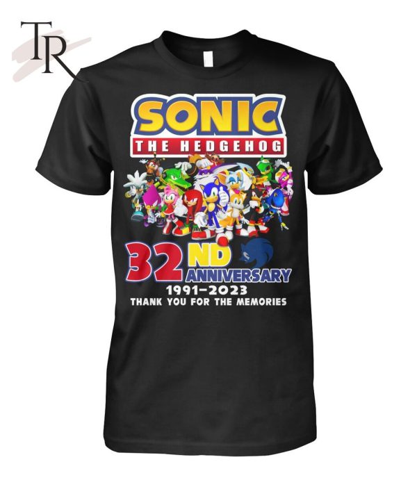 Sonic The Hedgehog 32nd Anniversary 1991 – 2023 Thank You For The Memories Unisex T-Shirt – Limited Edition