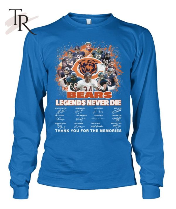 The Bears Legends Never Die Thank You For The Memories Unisex T-Shirt – Limited Edition