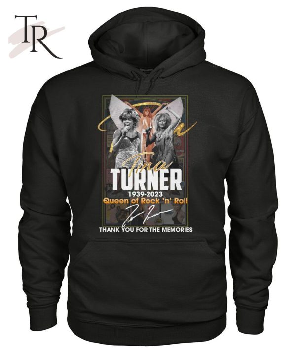 Tina Turner 1939 – 2023 Queen Of ‘n’ Roll Thank You For The Memories T-Shirt – Limited Edition