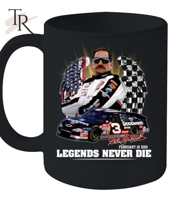 Dale Earnhardt February 18, 2001 Legends Never Die T-Shirt – Limited Edition