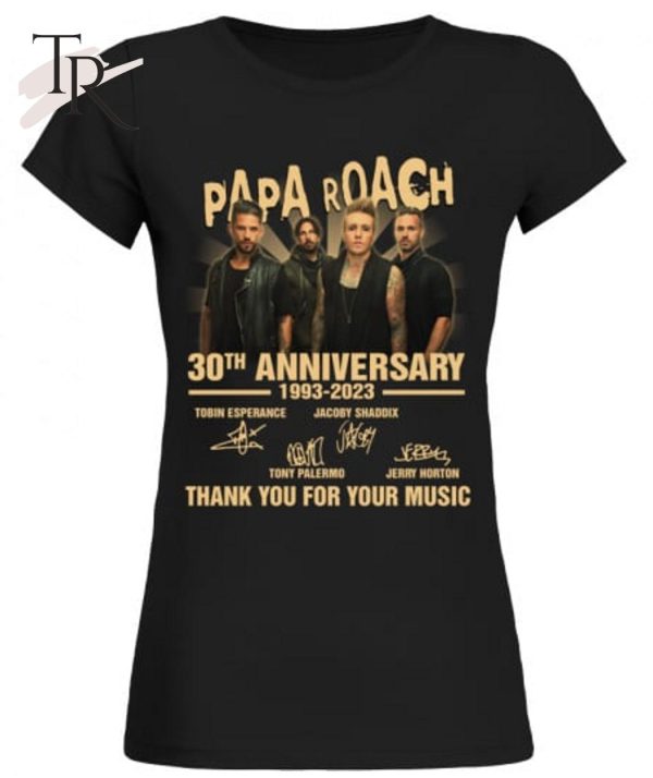 Papa Roach 30th Anniversary 1993 – 2023 Thank You For Your Music T-Shirt – Limited Edition