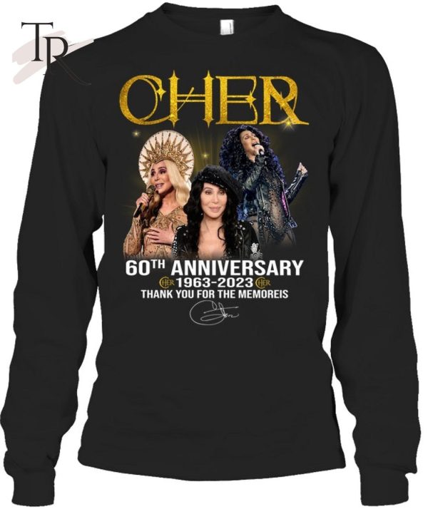 Cher 60th Anniversary 1963 – 2023 Thank You For The Memories T-Shirt – Limited Edition