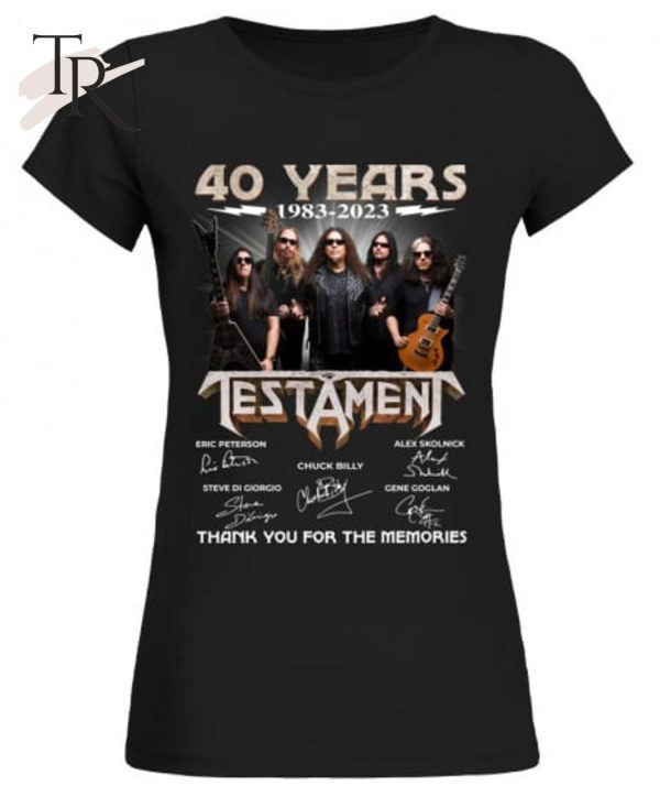 40 Years 1983 – 2023 Testament Thank You For The Memories Unisex T-Shirt – Limited Edition