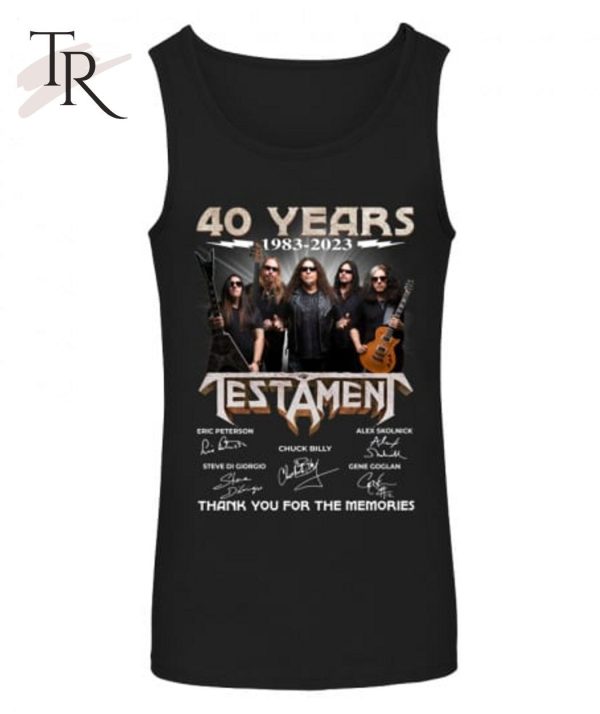 40 Years 1983 – 2023 Testament Thank You For The Memories Unisex T-Shirt – Limited Edition