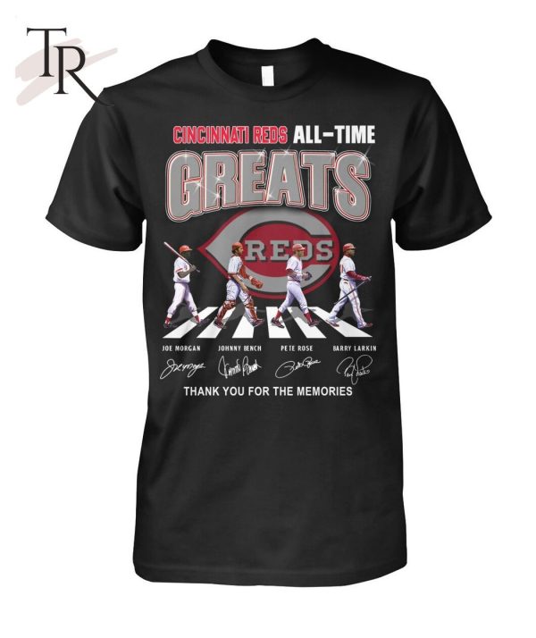 Cincinnati Reds All-Time Greats Thank You For The Memories Unisex T-Shirt – Limited Edition