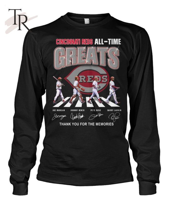 Cincinnati Reds All-Time Greats Thank You For The Memories Unisex T-Shirt – Limited Edition