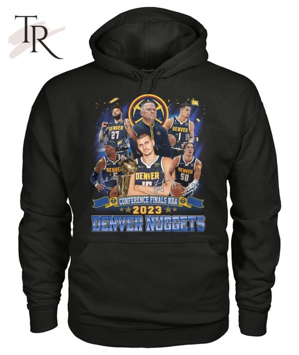 Conference Finals NBA 2023 Denver Nuggets Unisex T-Shirt – Limited Edition