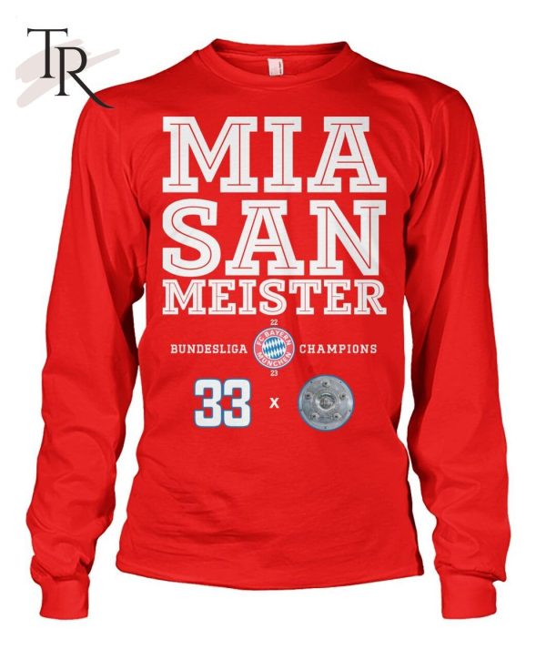 Mia San MEISTER Bundesliga 22-23 Champions FC Bayern Munchen Unisex T-Shirt – Limited Edition