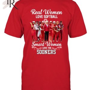 Real Women Love Baseball Smart Women Love The Sooners T-Shirt – Limited Edition