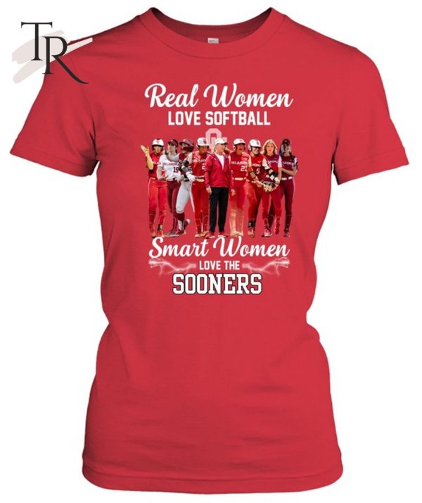 Real Women Love Baseball Smart Women Love The Sooners T-Shirt – Limited Edition