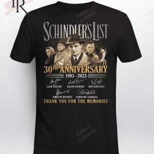 Schindler’s List 30th Anniversary 1993 – 2023 Thank You For The Memories T-Shirt – Limited Edition