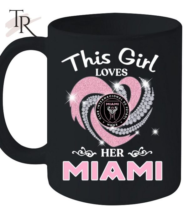 This Girl Love Her Inter Miami T-Shirt – Limited Edition