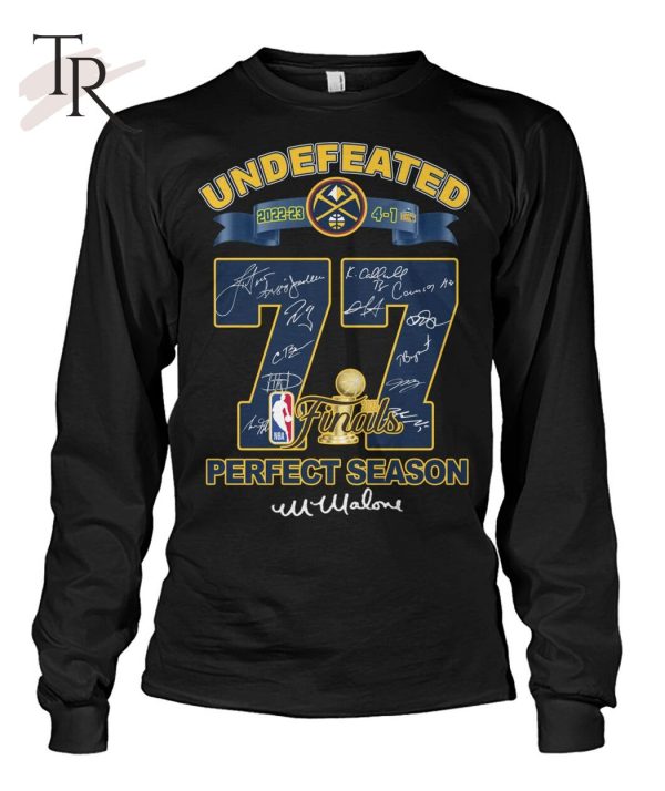 Undefeated 2022-23 4-1 Denver Nuggets Finals Perfect Season T-Shirt