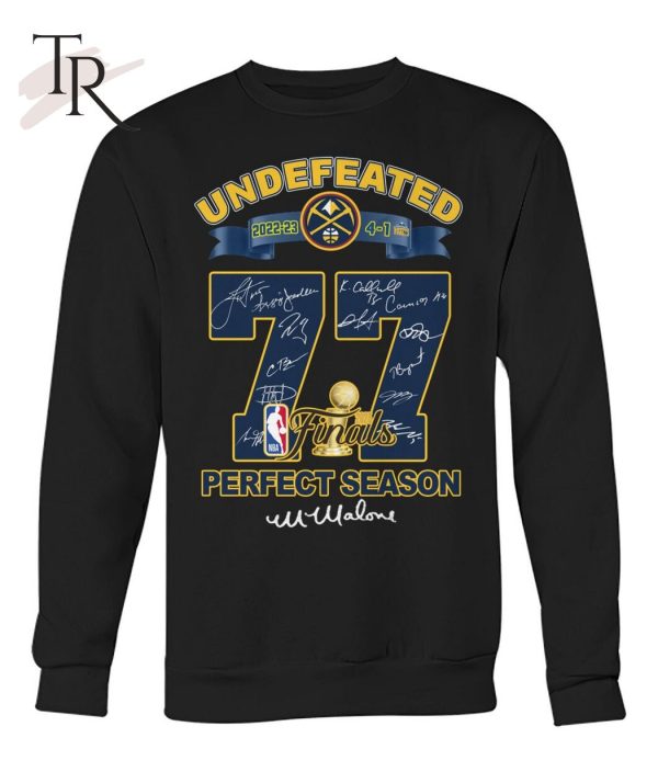 Undefeated 2022-23 4-1 Denver Nuggets Finals Perfect Season T-Shirt