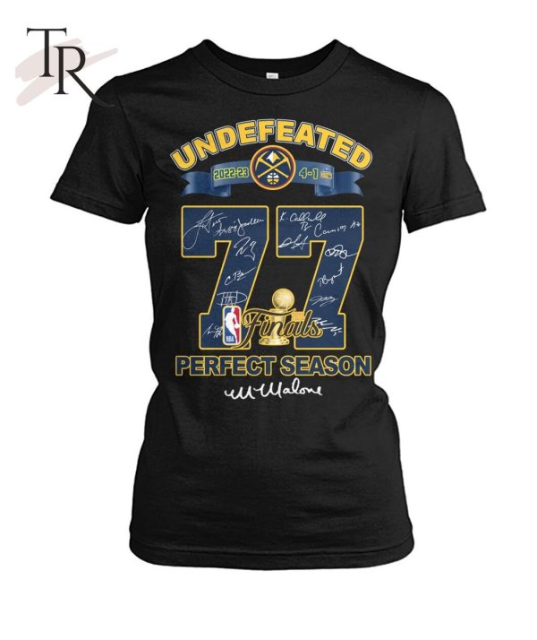 Undefeated 2022-23 4-1 Denver Nuggets Finals Perfect Season T-Shirt