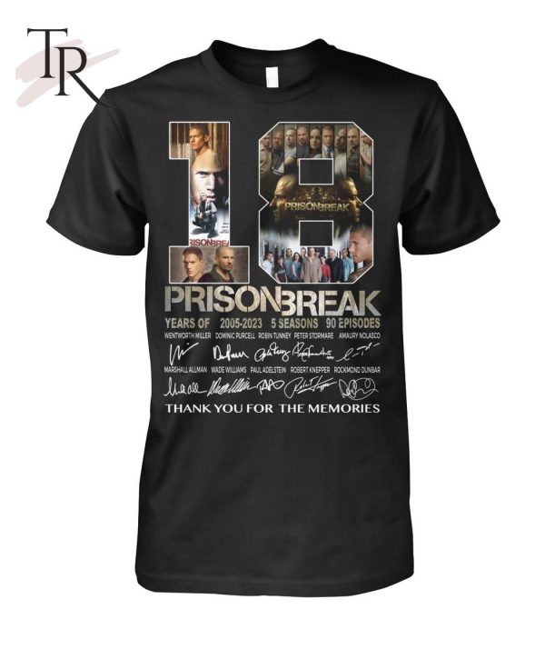 18 Years Of 2005 – 2023 Prison Break Thank You For The Memories T-Shirt