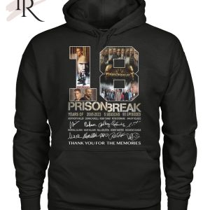 18 Years Of 2005 – 2023 Prison Break Thank You For The Memories T-Shirt